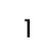 1