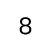 8